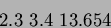 \begin{displaymath}2.3\ 3.4\ 13.654\end{displaymath}